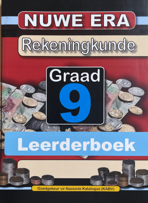 Nuwe Era Rekeningkunde Graad 9 Leerde se Boek
