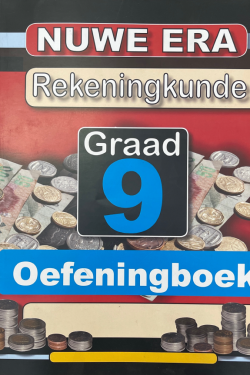 Nuwe Era Rekeningkunde Graad 9 Oefeningboek
